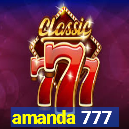 amanda 777